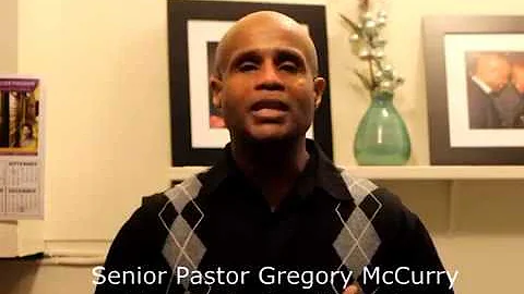 Senior Pastor Gregory McCurry Call To Action for Y...