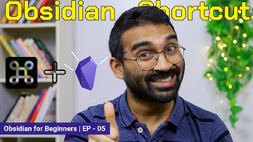 Mastering Obsidian shortcuts for faster note-taking | Obsidian for Beginners (5/10)