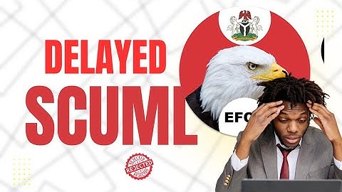 🔴 10 Reasons Why Your SCUML Registration is Taking Forever | SCUML Registration Nigeria