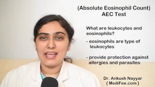 AEC (Absolute Eosinophil Count) Test - An Overview