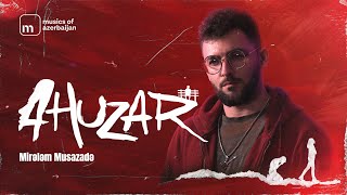 Mirələm Musazadə — Ahu Zar (Rəsmi Audio)