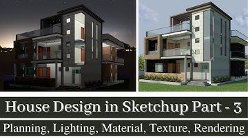 How to Design a House in SketchUp | Part - 3