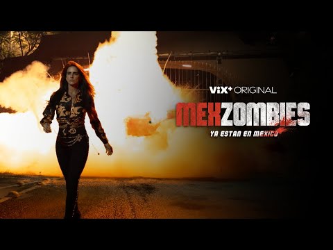 Mexzombies I Tráiler oficial I ViX+