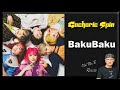 Gacharic Spin – BakuBaku (Reaction)