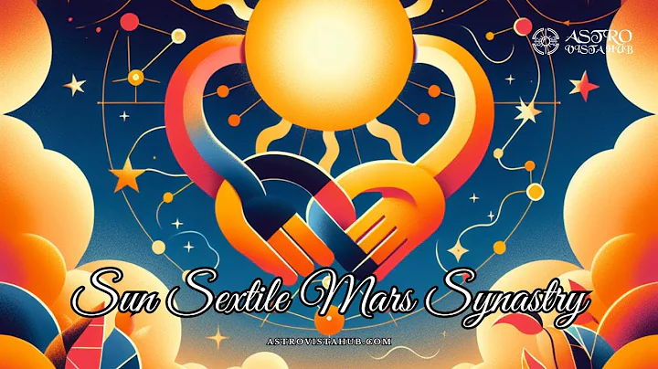 Sun Sextile Mars Synastry - Astro Vista Hub