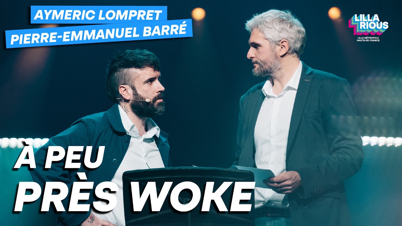 Aymeric Lompret & Pierre-Emmanuel Barré – À peu près woke