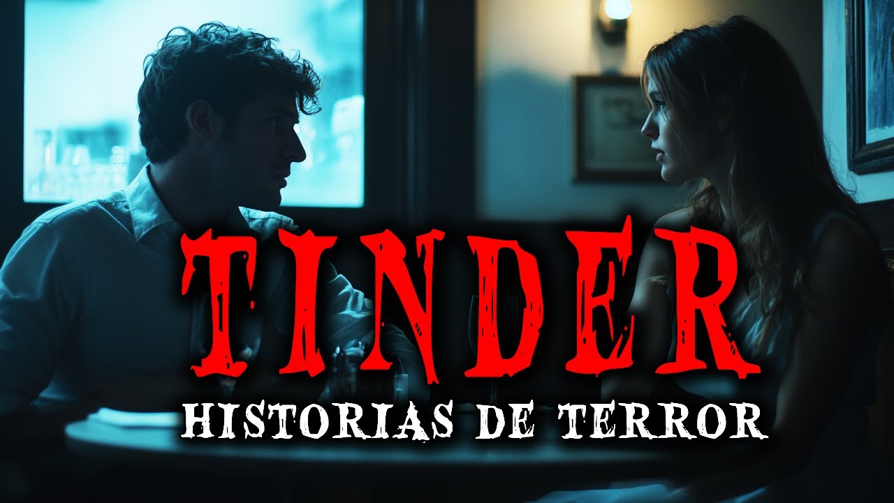 Historias de Terror de Citas - Historias de Terror Reales