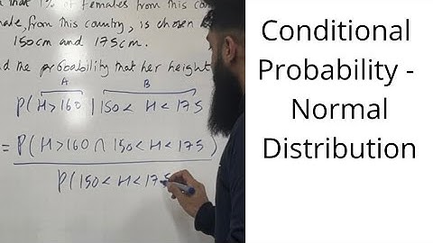 Edexcel A Level Maths: Conditional Probability - Normal Distribution