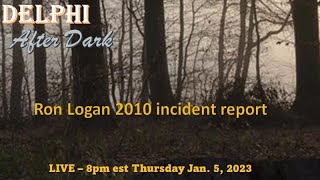 The Ronald Logan 2010 incident report   #Delphi  #Mononhighbridge