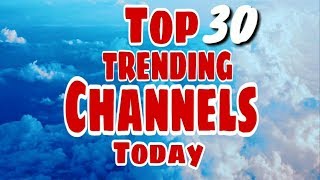 Top 30 Trending Channels On YouTube | 29.07.19 (Part - 1)