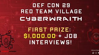 A discussion about the DEF CON 29 Red Team Village CyberWraith