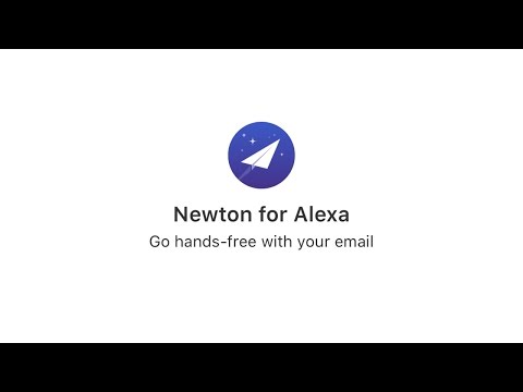 Newton for Alexa | Email, Hands-free