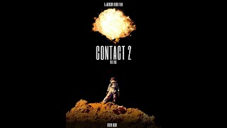 CONTACT 2 (OFFICIAL TRAILER)