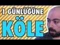 GÜNÜN KÖLESİ - Fırat 1 Gün Ne İstersek Yaptı