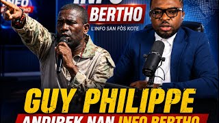 KOMANDAN GUY PHILIPPE AN DIREK NAN INFO BERTHO.DOSYE JOMO A CHO.