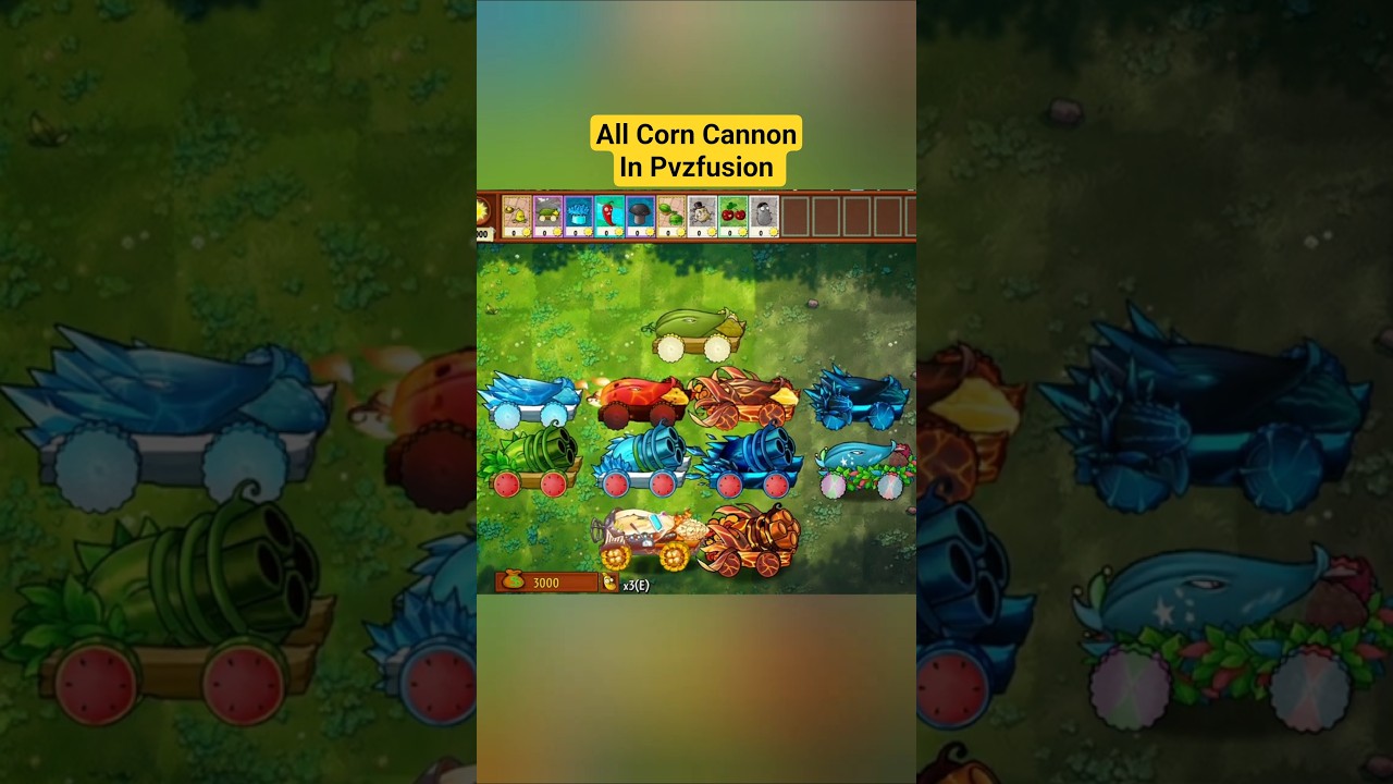 All Corn Cannon Family recipe in pvzfusion 2.8.2 