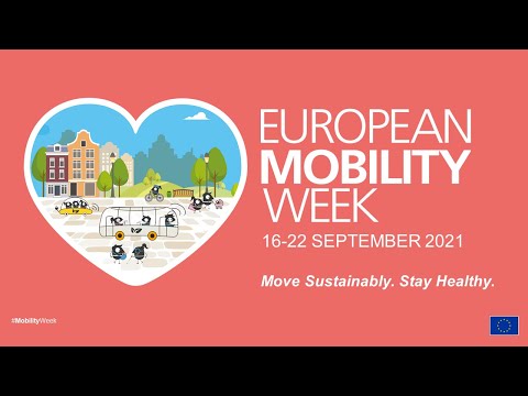 EUROPEAN MOBILITY WEEK 2021: 'Move Sustainably. Stay Healthy.'