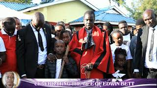 CELEBRATING THE LIFE OF EDWIN KIPLANG'AT BETT