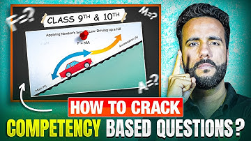 How To Deal With New Exam Pattern | Competency-Based Questions Fully Explained