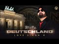 Deutschland  love singh m  official  latest panjabi songs 2024  new punjabi song 2024