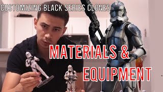 How to Customize Black Series Clone Troopers Episode 1: Materials and Equipment