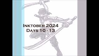 Inktober 2024 Days 10-13 [Speed Paint]