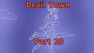 Devil town part 20 | 100th map part 😳