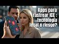 Apps para rastrear ICE en tiempo real: ¿tecnología legal o riesgo para todos?