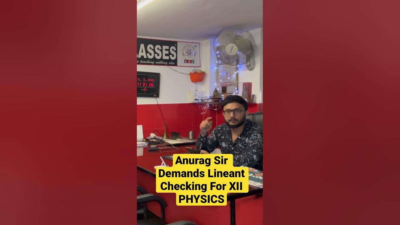 Anurag Sir Demands Lenient Checking For Cbse XII Physisc Paper YouTube anurag-sir-demands-lenient-checking-for-cbse-xii-physisc-paper-youtube