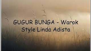 GUGUR BUNGA - Warok Style Linda Adista | Lyrics Video