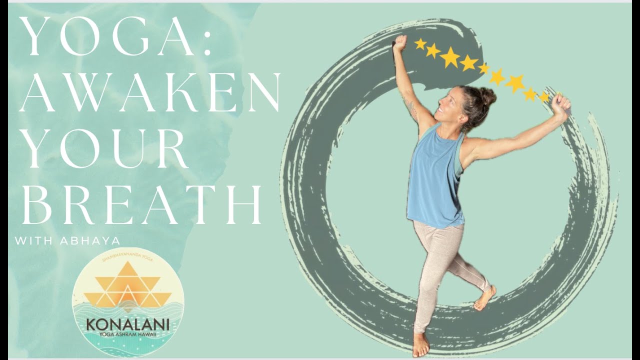 Konalani Yoga Resilient Hatha Flow: Awaken your Breath!