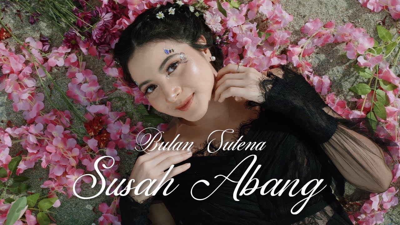 Bulan Sutena - Susah Abang (Video Klip Resmi)