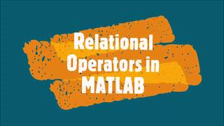 62-Relational Operators in MATLAB