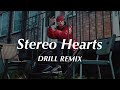 Stereo Hearts - Gym Class Heroes (Official DRILL Remix)