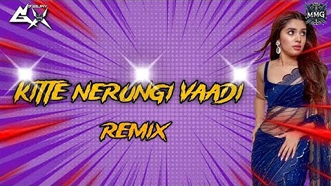 Kitte Nerungi Vaadi Remix | DJ GX | MMG STUDIO PRODUCTION | Ninja Clown X Ent | Items Song Hits |