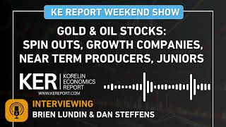Details Brien Lundin & Dan Steffens - Gold & Oil Stocks: Spin Outs, Near Term Producers, Growth Companies Update