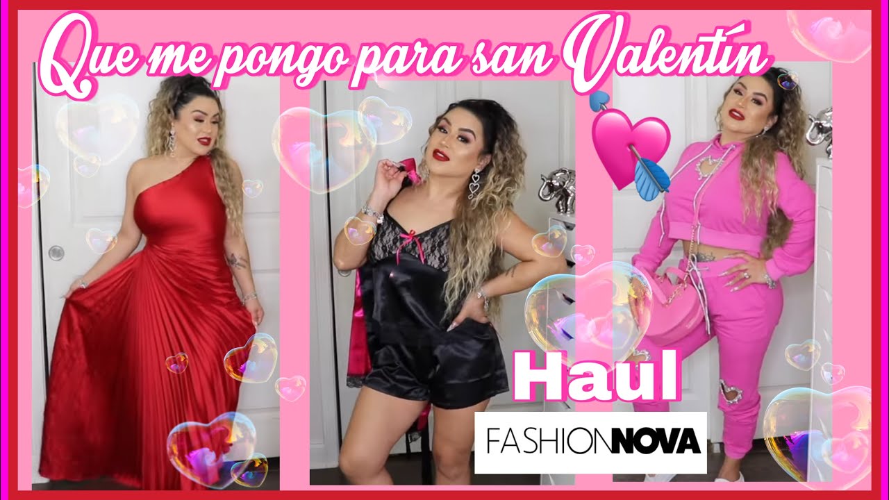 FASHION NOVA HAUL 💕OUTFITS PARA DIA DE SAN VALENTÍN💘QUE ME PONGO PARA FESTEJAR EL AMOR♥️