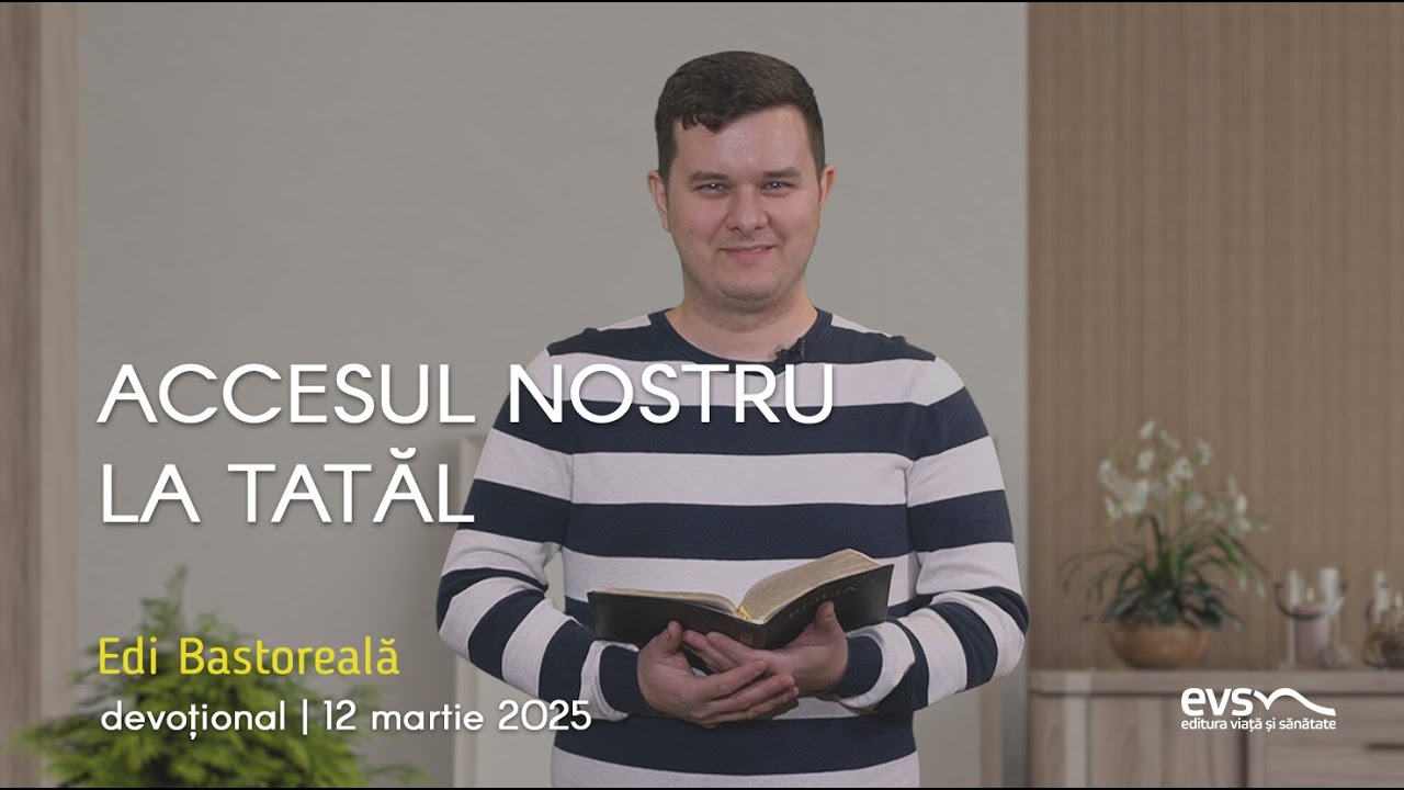 ACCESUL NOSTRU LA TATĂL
