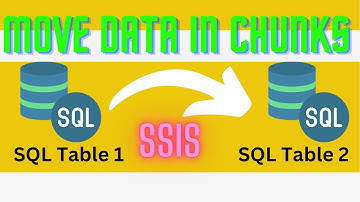 119 How to move data in chunks from one table to another using SSIS