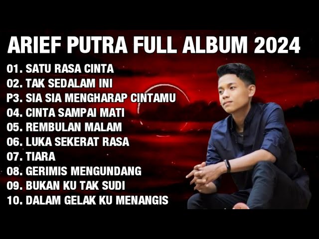 ARIEF FULL ALBUM TERBAIK PALING TERPOPULER 2023 TANPA IKLAN || SATU RASA CINTA - TAK SEDALAM INI class=