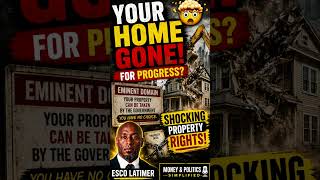 Your Home Gone! 🤯 For Progress? 🇺🇸 Shocking Property Rights! #shorts