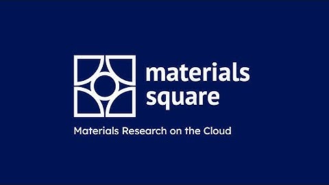 [Materials Square] Cloud-Based Materials Simulation Platform