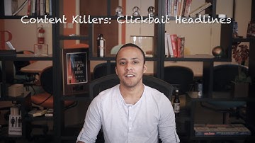 Content Pro Tip — Content Killers: Clickbait Headlines