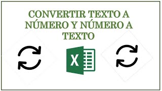 PASAR número a texto y texto a número [Excel]