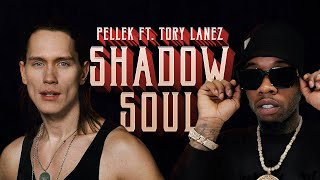 Смотреть клип Pellek Ft. Tory Lanez - Shadow Soul (Official Lyric Video)