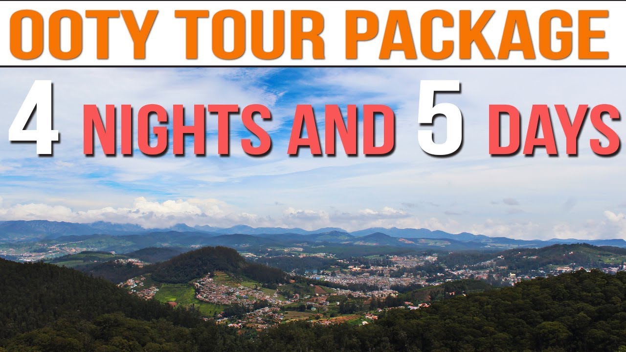 bangalore to ooty package tour for 3 days