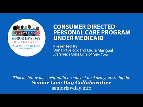 CONSUMER DIRECTED PERSONAL CARE PROGRAM UNDER MEDICAID