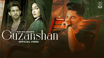 Guzarishan - Nav Dolorain (Official Video) Latest Punjabi Song | New Punjabi Songs 2022