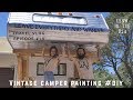 Vintage Camper Painting - DIY Exterior New Look - Vanlife - Silver Lucky LeAw in the USA //Ep.18