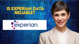 Is Experian data reliable?